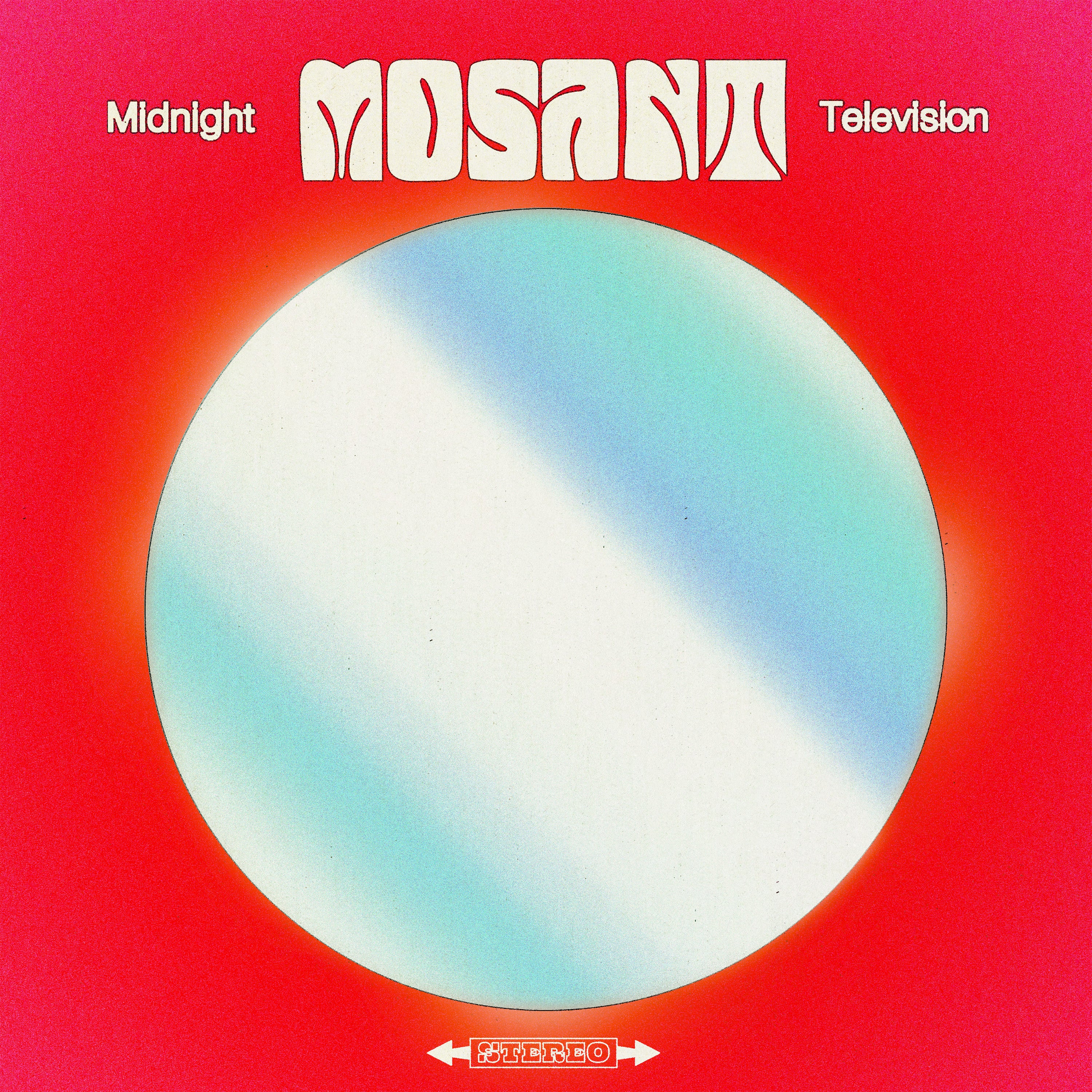 Mosant - 'Midnight Television'